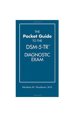 DSM-5-TR (R) Self-Exam Questions: Test Questions for the Diagnostic Criteria