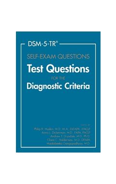 DSM-5-TR (R) Self-Exam Questions: Test Questions for the Diagnostic Criteria