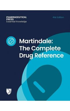 Martindale: The Complete Drug Reference: The Complete Drug Reference