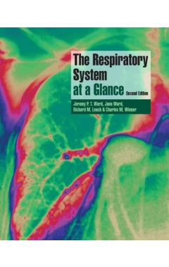 THE RESPIRATORY SYSTEM AT A GLANCE 2E IE