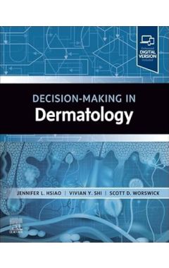 Decision-Making in Dermatology