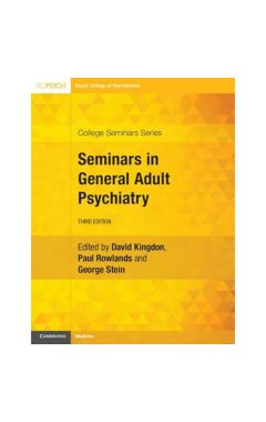 Seminars in General Adult Psychiatry