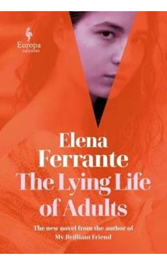 The Lying Life of Adults: A SUNDAY TIMES BESTSELLER