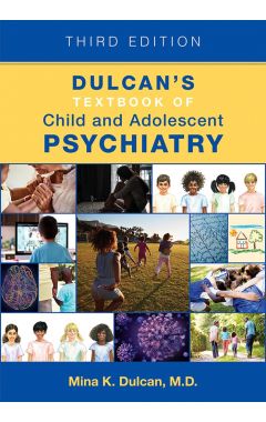 Dulcans Textbook of Child and Adolescent Psychiatry 3e