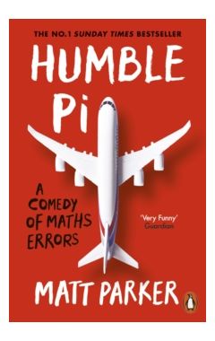 Humble Pi: A Comedy of Math