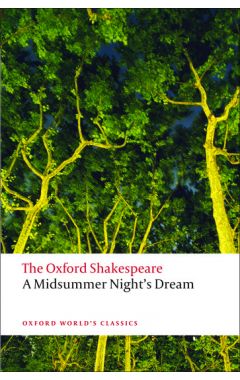 A Midsummer Night's Dream: The Oxford Shakespeare (Paperback)