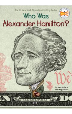 Who Was Alexander Hamilton?