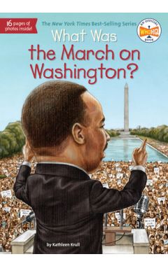 What Was the March on Washington?