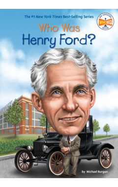 Who Was Henry Ford?