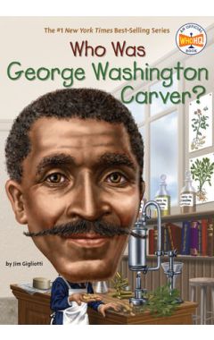 Who Was George Washington Carver?