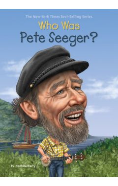 Who Was Pete Seeger?