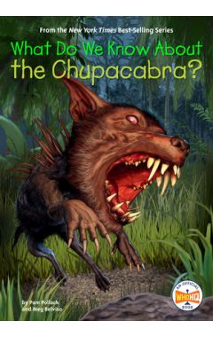 What Do We Know About the Chupacabra?