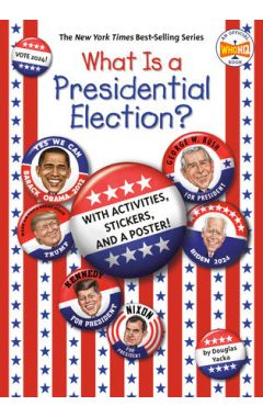 What Is a Presidential Election?: 2024 Edition