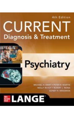 CURRENT Diagnosis & Treatment: Psychiatry 4e