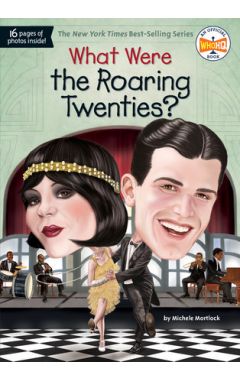 What Were the Roaring Twenties?