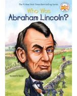 Who Was Abraham Lincoln?