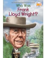 Who Was Frank Lloyd Wright?