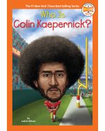 Who Is Colin Kaepernick?